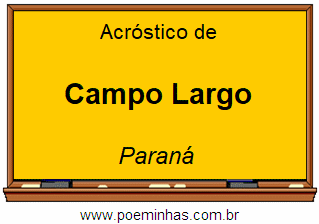 Acróstico da Cidade Campo Largo