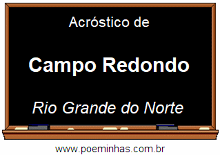 Acróstico da Cidade Campo Redondo