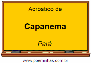 Acróstico da Cidade Capanema