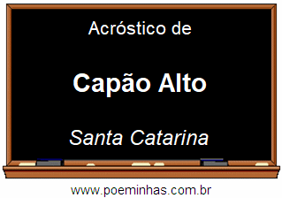 Acróstico da Cidade Capão Alto