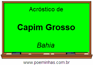 Acróstico da Cidade Capim Grosso