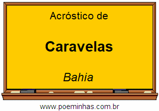 Acróstico da Cidade Caravelas