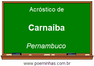 Acróstico da Cidade Carnaíba