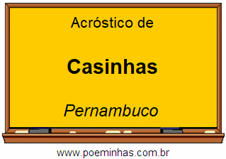 Acróstico da Cidade Casinhas