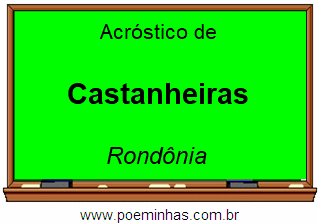 Acróstico da Cidade Castanheiras