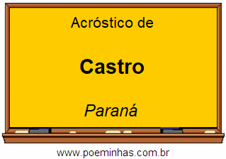 Acróstico da Cidade Castro