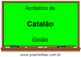 Acróstico da Cidade Catalão