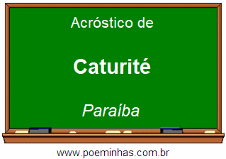 Acróstico da Cidade Caturité