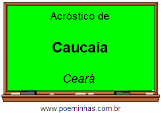 Acróstico da Cidade Caucaia