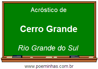 Acróstico da Cidade Cerro Grande