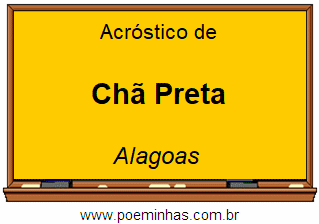 Acróstico da Cidade Chã Preta