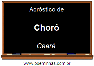 Acróstico da Cidade Choró