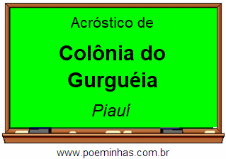 Acróstico da Cidade Colônia do Gurguéia