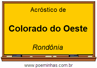 Acróstico da Cidade Colorado do Oeste