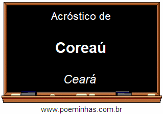 Acróstico da Cidade Coreaú