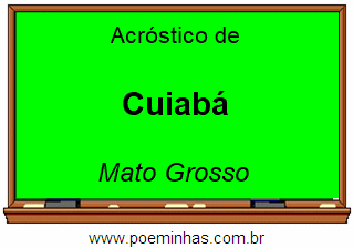 Acróstico da Cidade Cuiabá