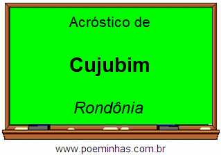 Acróstico da Cidade Cujubim