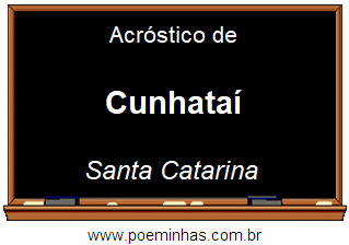 Acróstico da Cidade Cunhataí