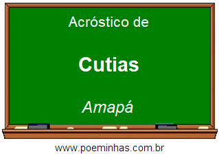 Acróstico da Cidade Cutias