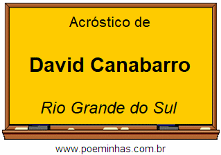 Acróstico da Cidade David Canabarro