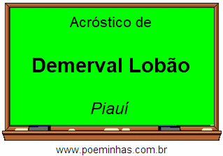 Acróstico da Cidade Demerval Lobão