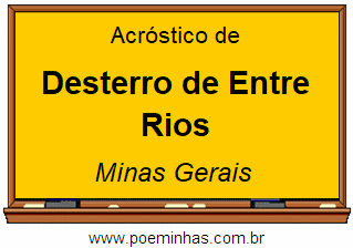 Acróstico da Cidade Desterro de Entre Rios