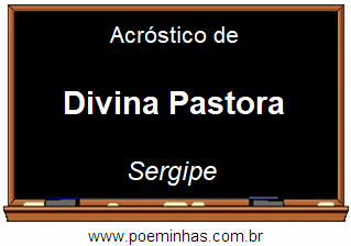 Acróstico da Cidade Divina Pastora