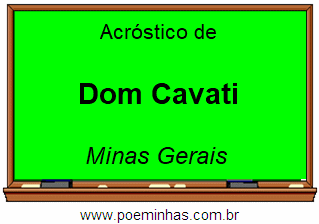 Acróstico da Cidade Dom Cavati