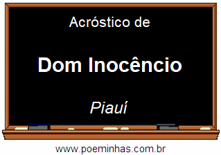 Acróstico da Cidade Dom Inocêncio