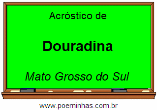 Acróstico da Cidade Douradina