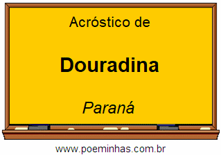 Acróstico da Cidade Douradina