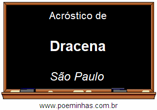 Acróstico da Cidade Dracena