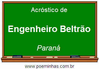 Acróstico da Cidade Engenheiro Beltrão