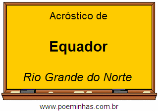 Acróstico da Cidade Equador