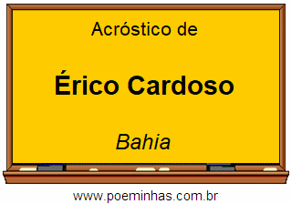 Acróstico da Cidade Érico Cardoso