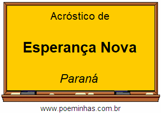 Acróstico da Cidade Esperança Nova