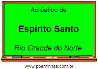 Acróstico da Cidade Espírito Santo