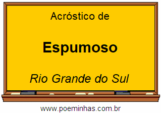 Acróstico da Cidade Espumoso