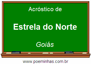 Acróstico da Cidade Estrela do Norte