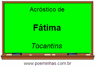 Acróstico da Cidade Fátima