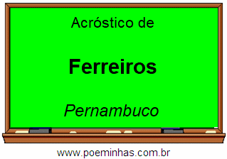 Acróstico da Cidade Ferreiros