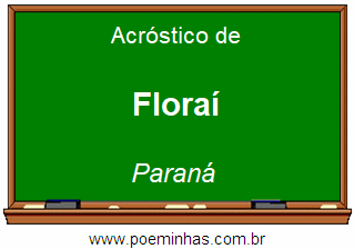 Acróstico da Cidade Floraí