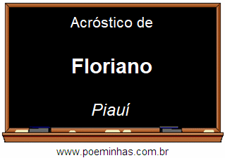 Acróstico da Cidade Floriano