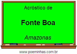 Acróstico da Cidade Fonte Boa