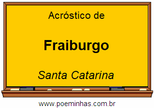 Acróstico da Cidade Fraiburgo