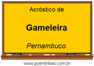 Acróstico da Cidade Gameleira