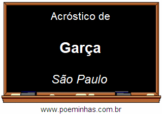 Acróstico da Cidade Garça