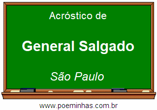 Acróstico da Cidade General Salgado