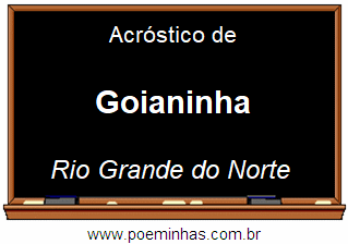 Acróstico da Cidade Goianinha