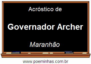 Acróstico da Cidade Governador Archer